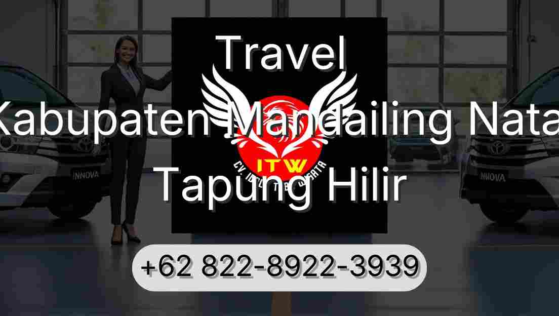 Travel Kabupaten Mandailing Natal Tapung Hilir