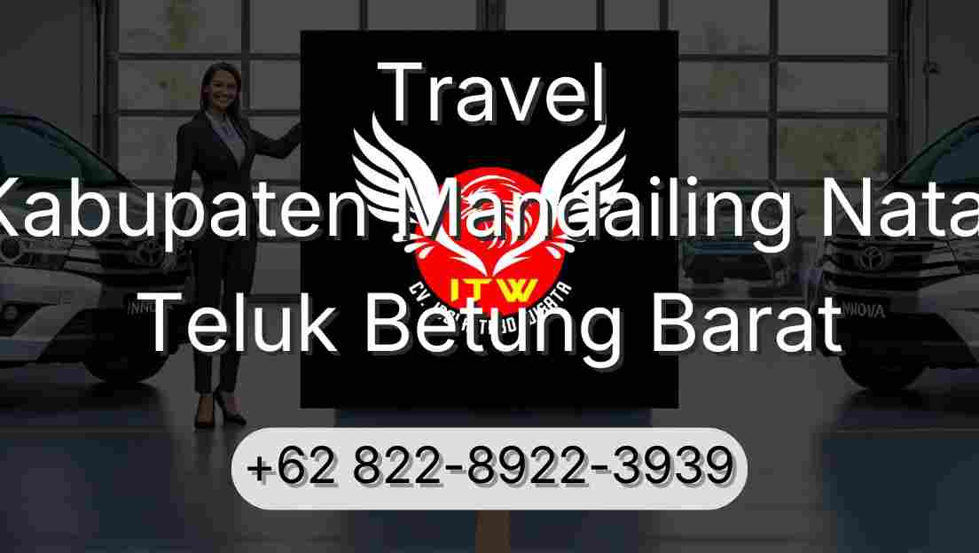 Travel Kabupaten Mandailing Natal Teluk Betung Barat