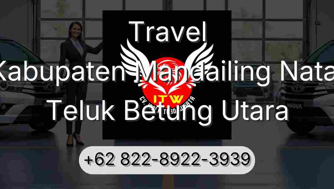Travel Kabupaten Mandailing Natal Teluk Betung Utara