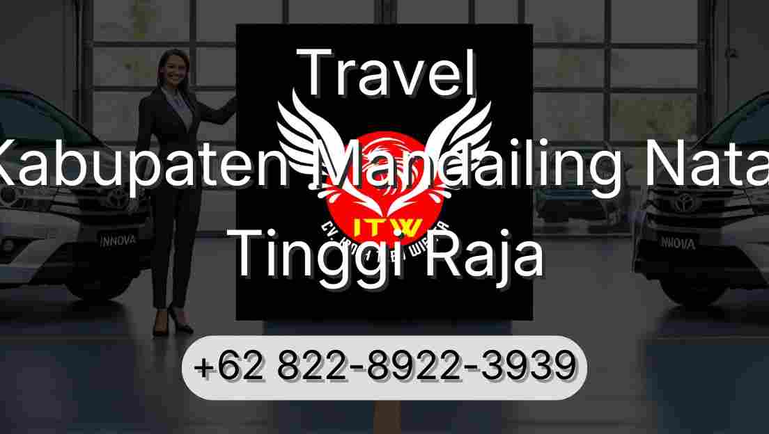 Travel Kabupaten Mandailing Natal Tinggi Raja