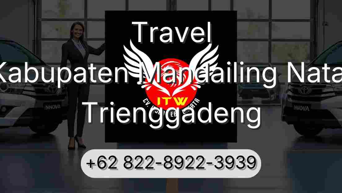 Travel Kabupaten Mandailing Natal Trienggadeng