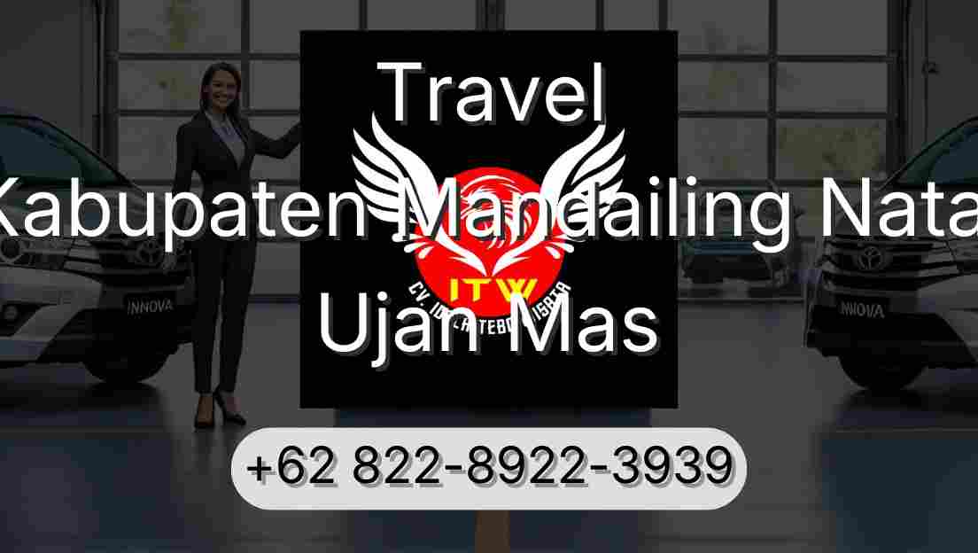 Travel Kabupaten Mandailing Natal Ujan Mas