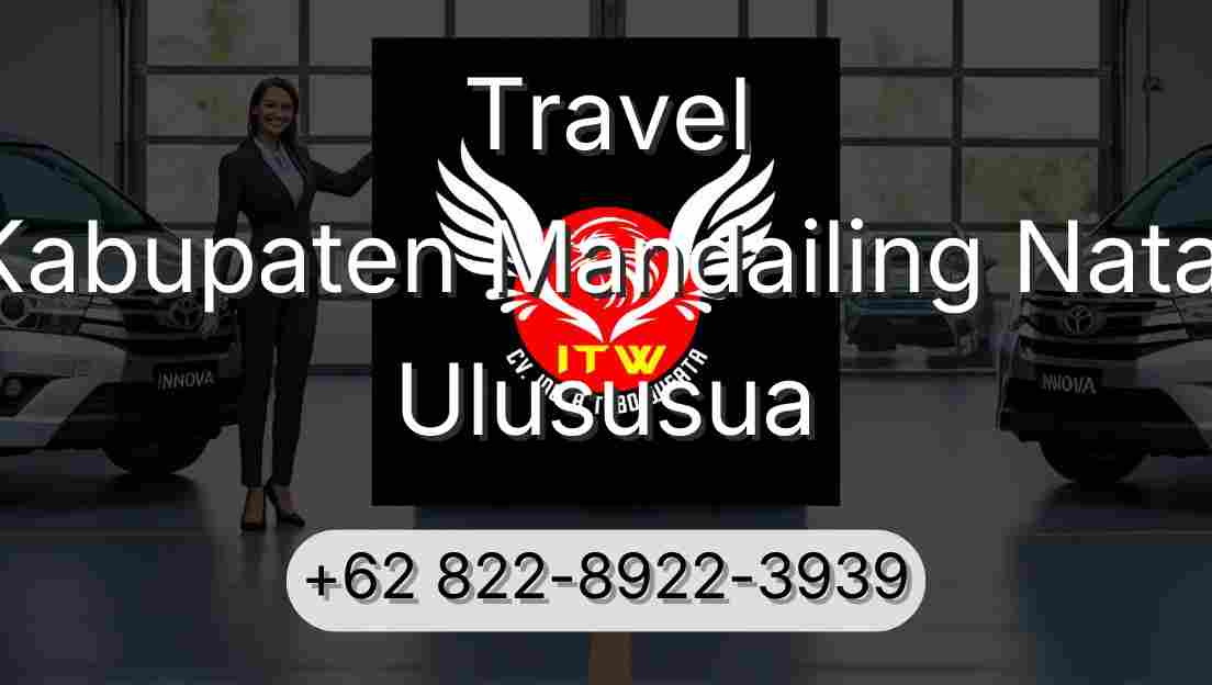 Travel Kabupaten Mandailing Natal Ulususua