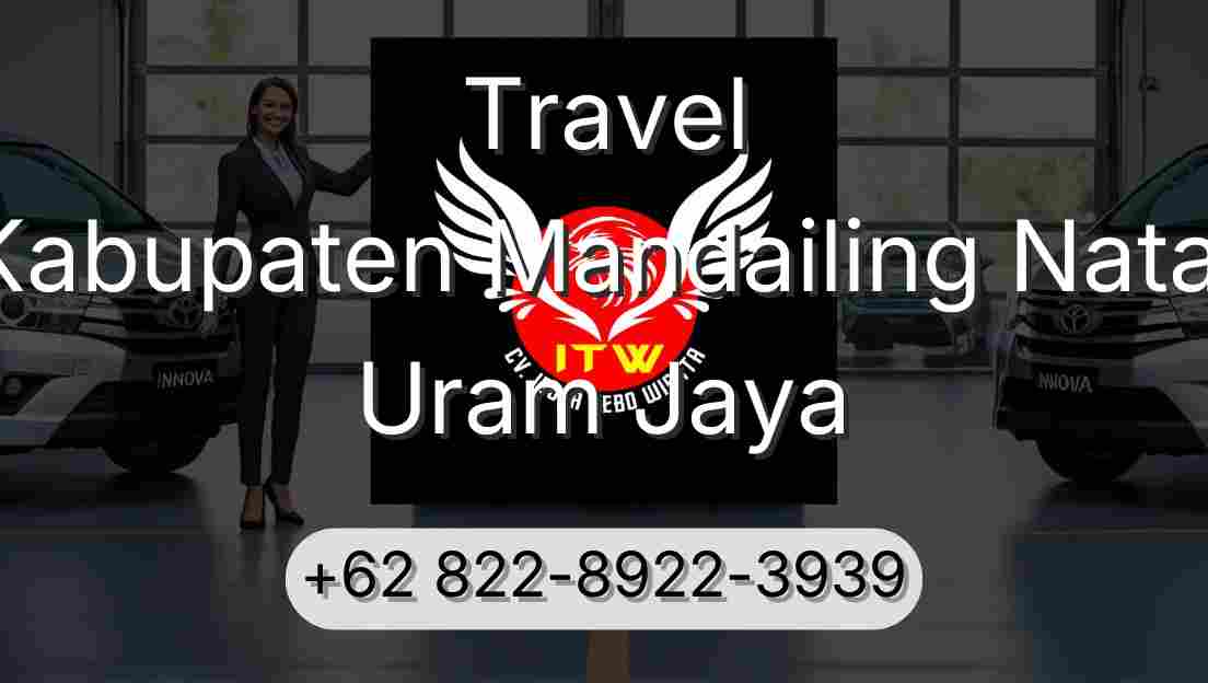Travel Kabupaten Mandailing Natal Uram Jaya