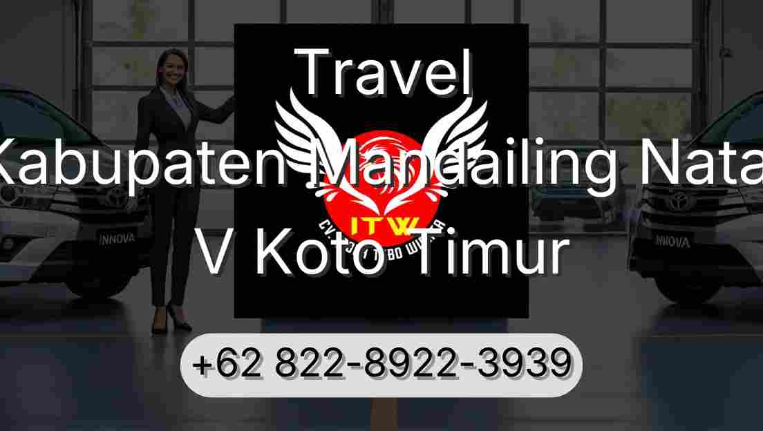Travel Kabupaten Mandailing Natal V Koto Timur