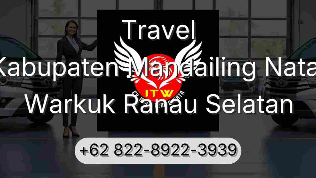 Travel Kabupaten Mandailing Natal Warkuk Ranau Selatan