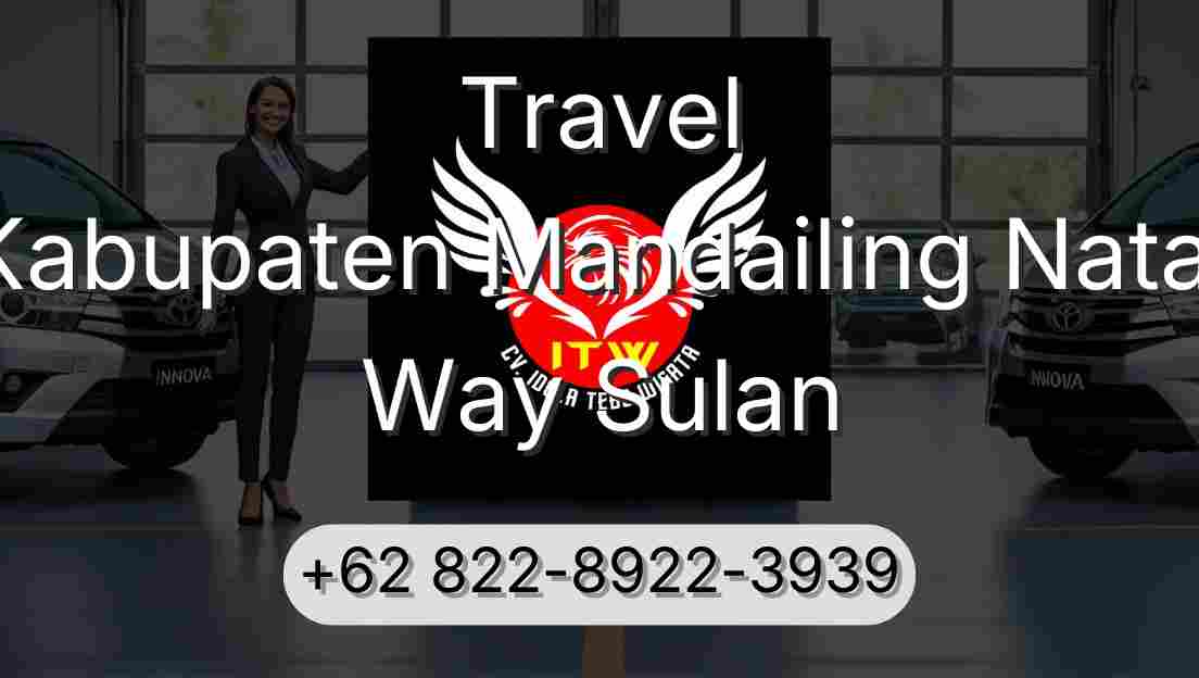 Travel Kabupaten Mandailing Natal Way Sulan