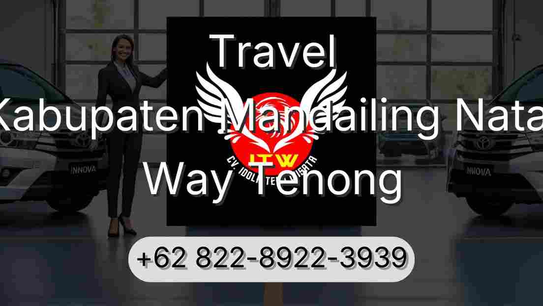 Travel Kabupaten Mandailing Natal Way Tenong