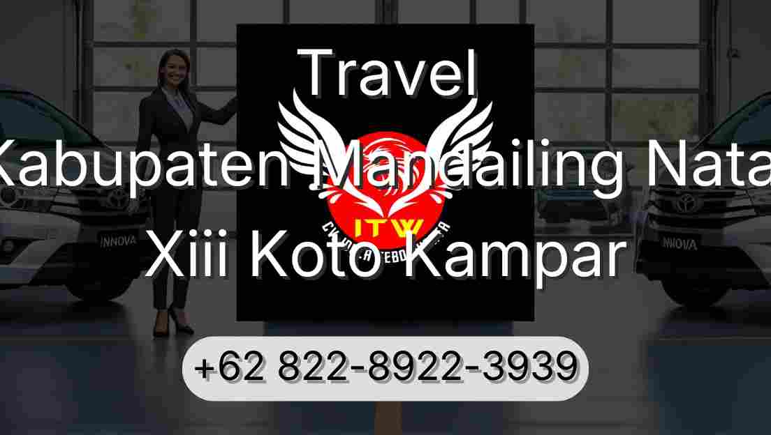 Travel Kabupaten Mandailing Natal Xiii Koto Kampar