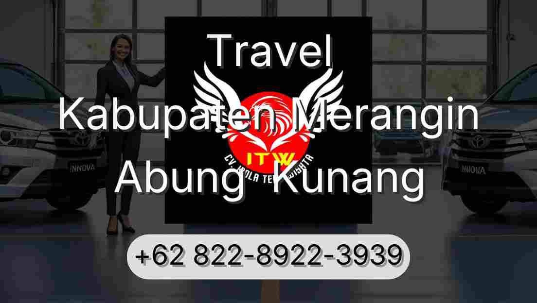 Travel Kabupaten Merangin Abung  Kunang