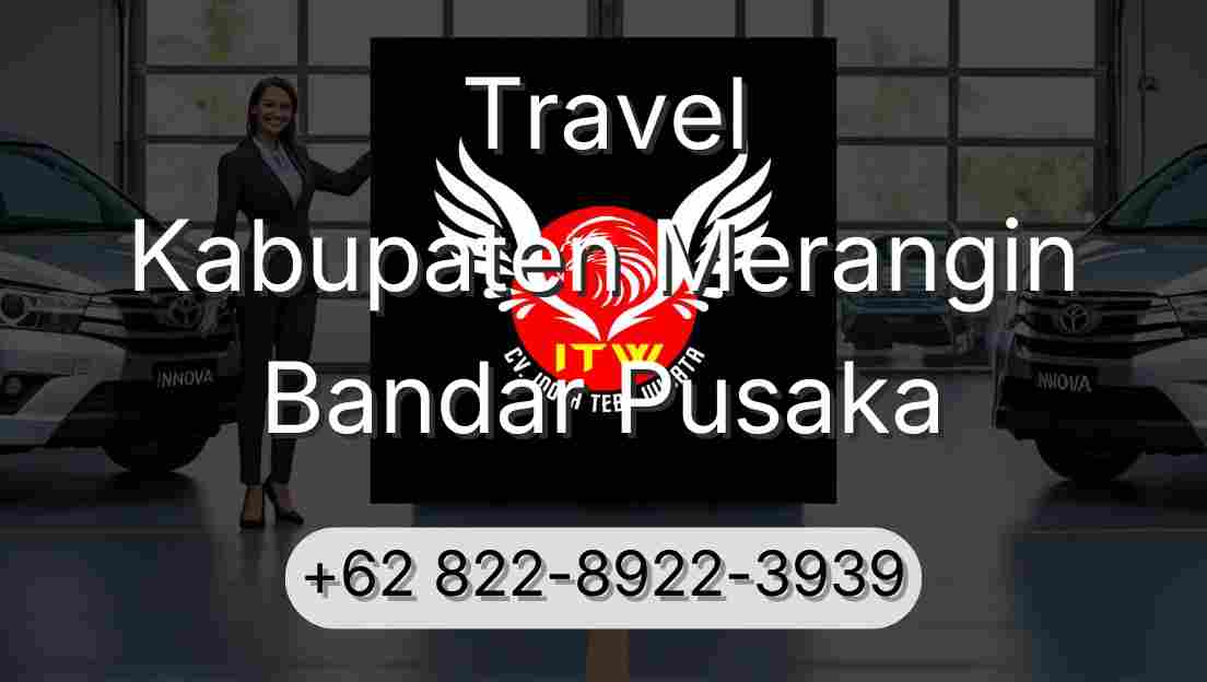 Travel Kabupaten Merangin Bandar Pusaka
