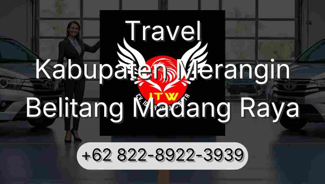 Travel Kabupaten Merangin Belitang Madang Raya