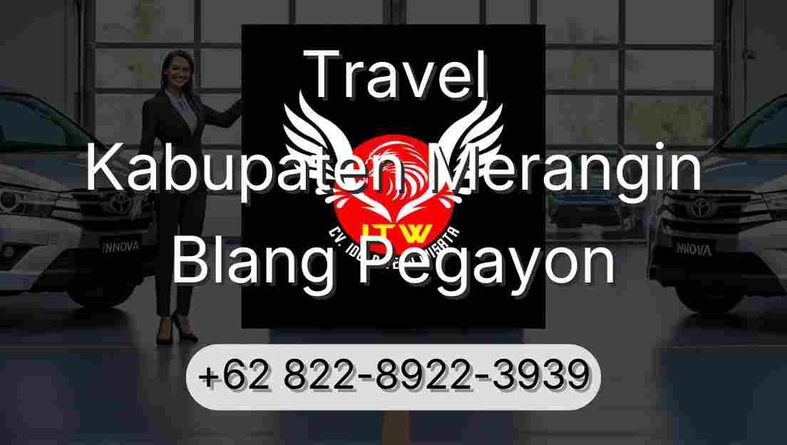 Travel Kabupaten Merangin Blang Pegayon