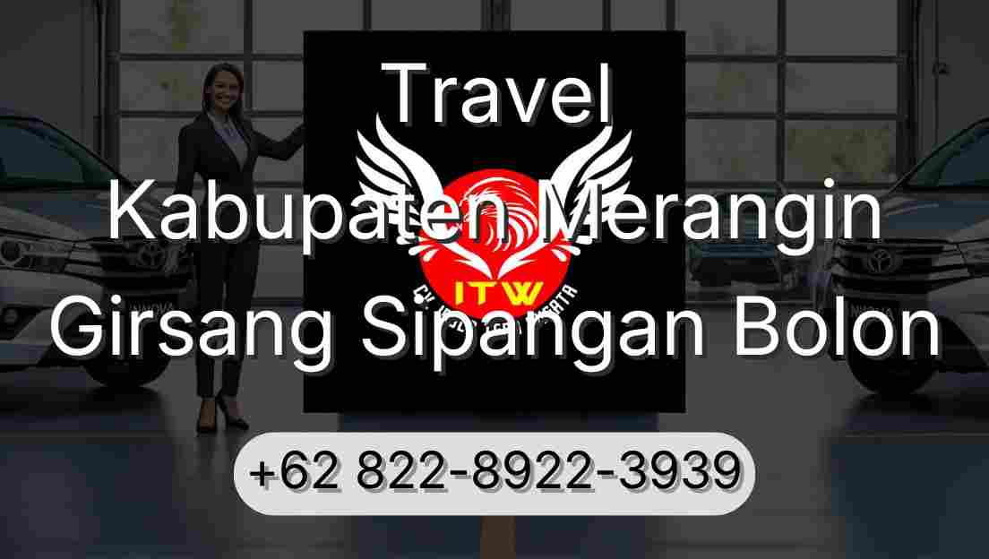 Travel Kabupaten Merangin Girsang Sipangan Bolon
