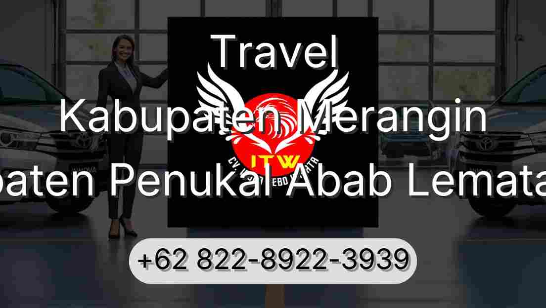 Travel Kabupaten Merangin Kabupaten Penukal Abab Lematang Ilir