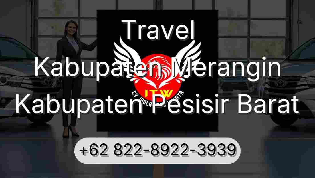 Travel Kabupaten Merangin Kabupaten Pesisir Barat