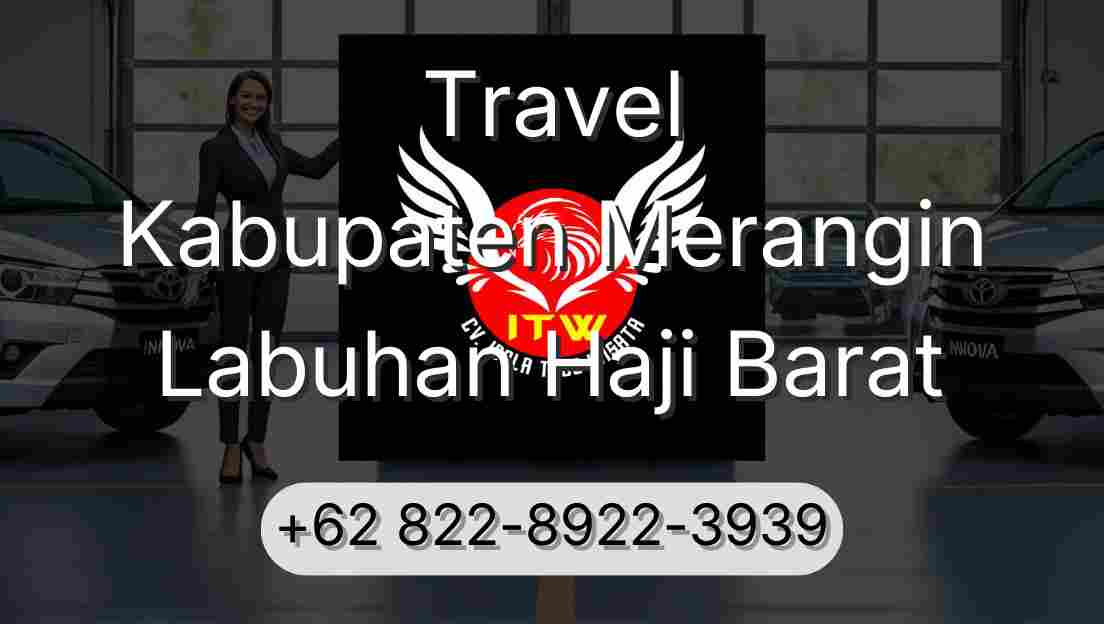 Travel Kabupaten Merangin Labuhan Haji Barat