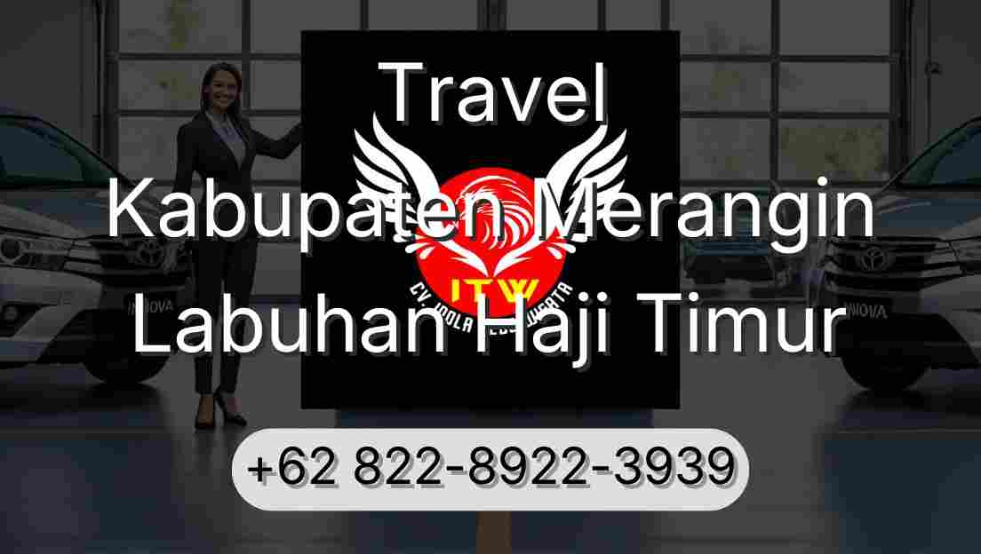Travel Kabupaten Merangin Labuhan Haji Timur