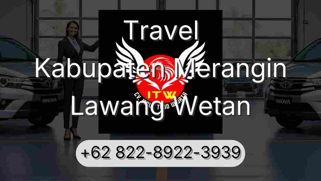 Travel Kabupaten Merangin Lawang Wetan