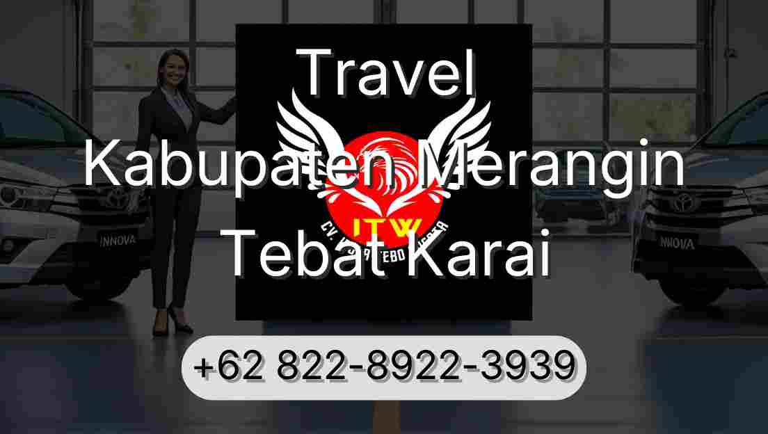 Travel Kabupaten Merangin Tebat Karai