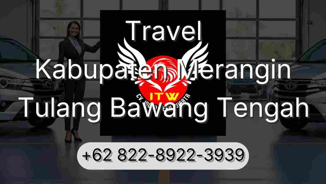 Travel Kabupaten Merangin Tulang Bawang Tengah