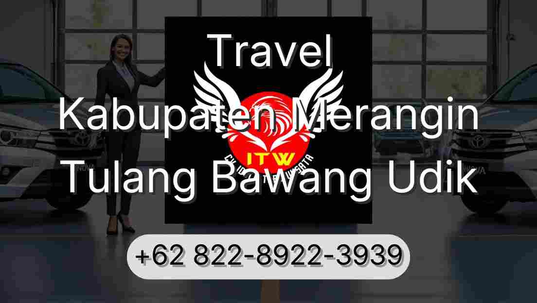 Travel Kabupaten Merangin Tulang Bawang Udik