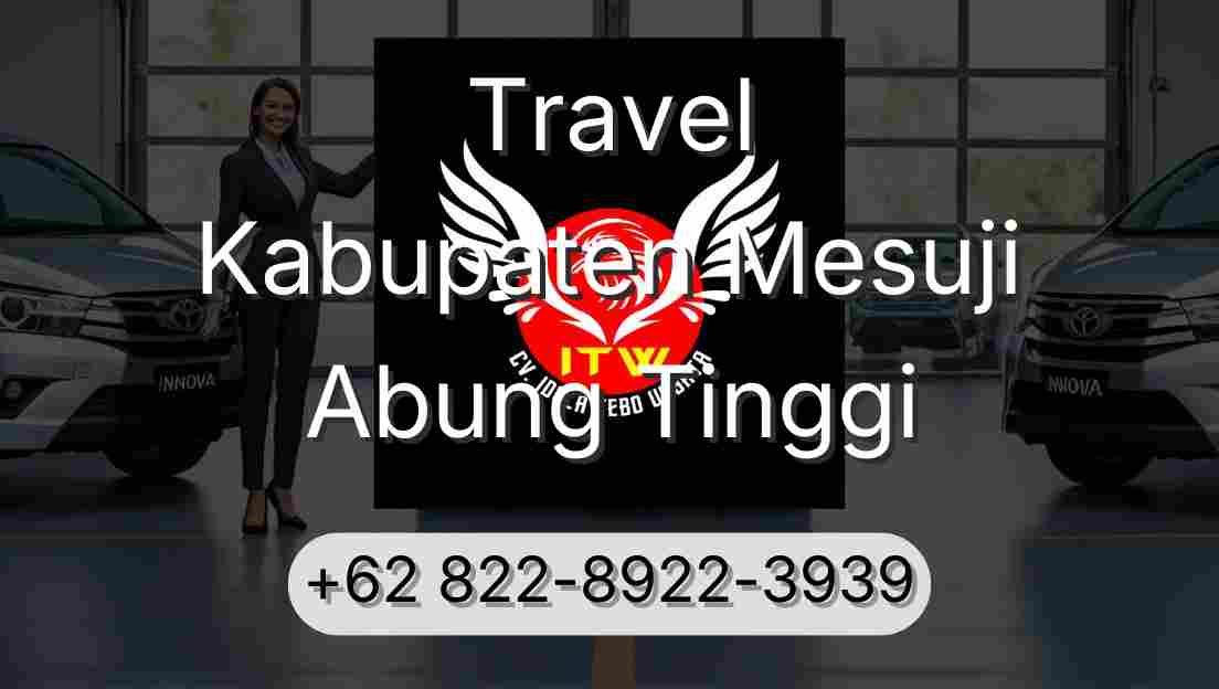 Travel Kabupaten Mesuji Abung Tinggi