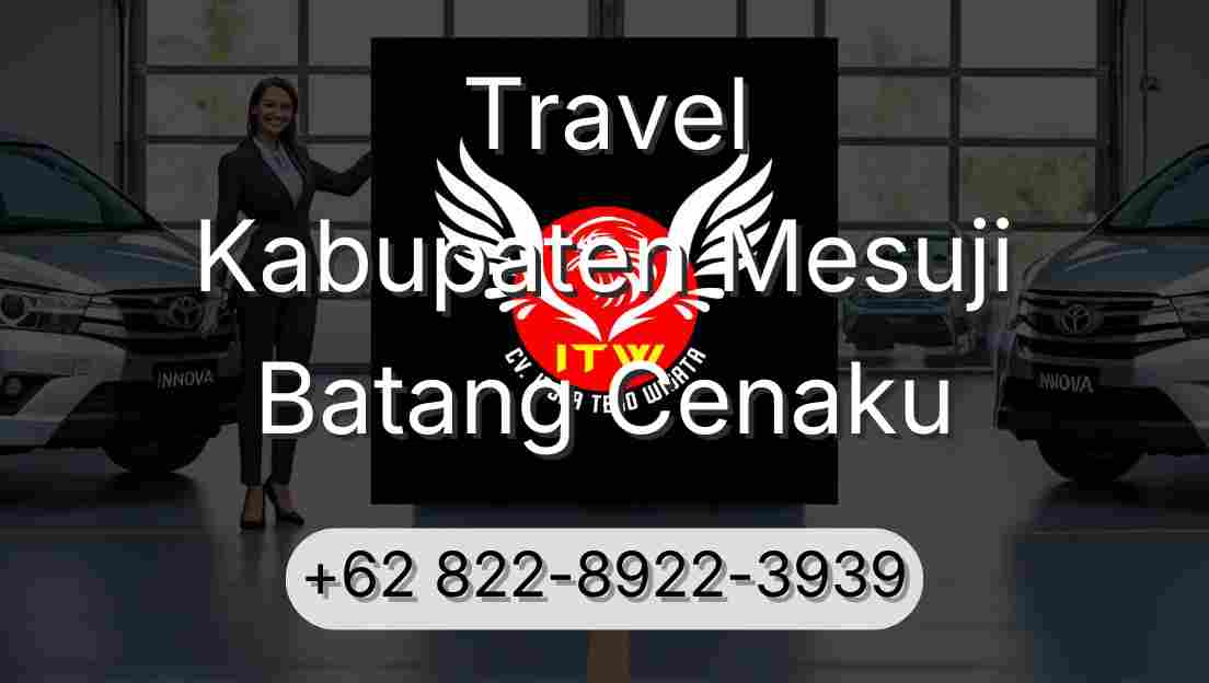 Travel Kabupaten Mesuji Batang Cenaku