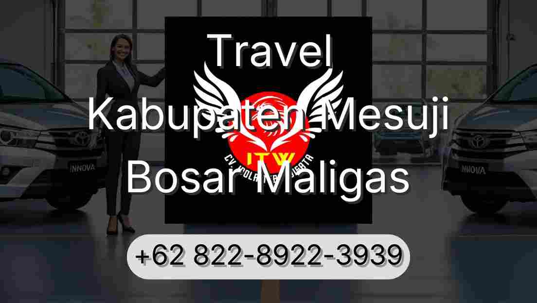 Travel Kabupaten Mesuji Bosar Maligas