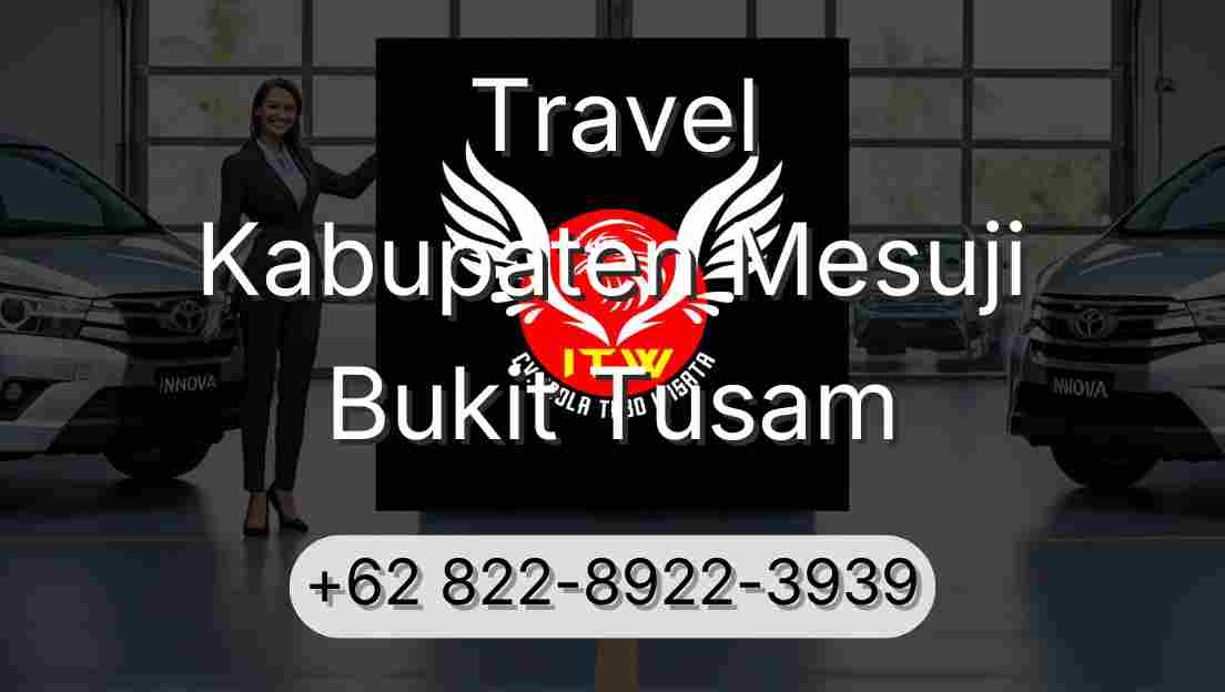Travel Kabupaten Mesuji Bukit Tusam