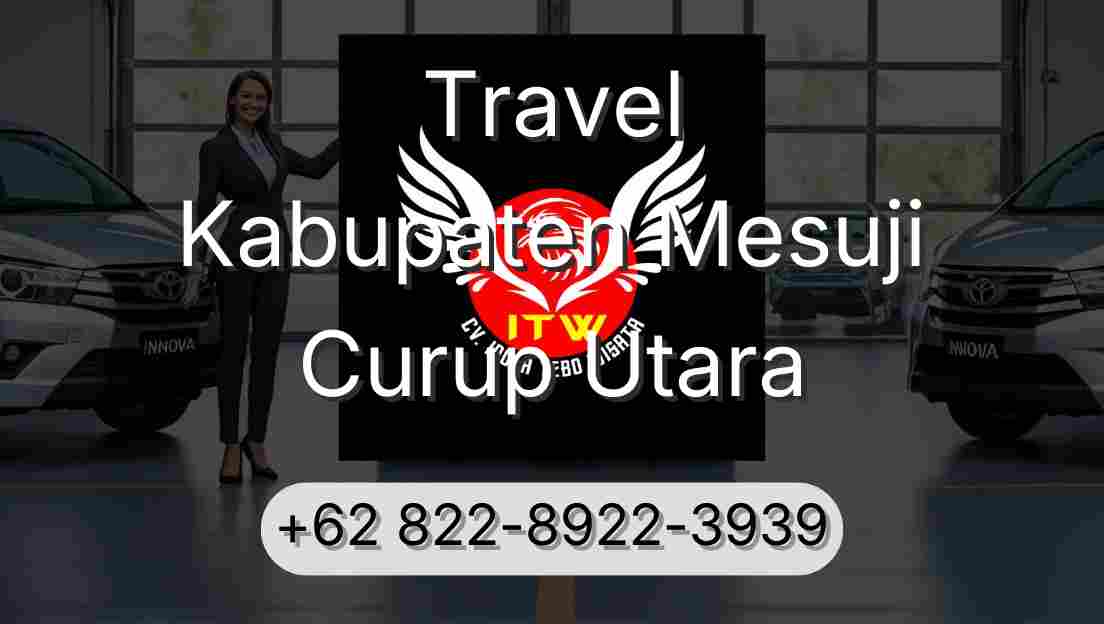 Travel Kabupaten Mesuji Curup Utara