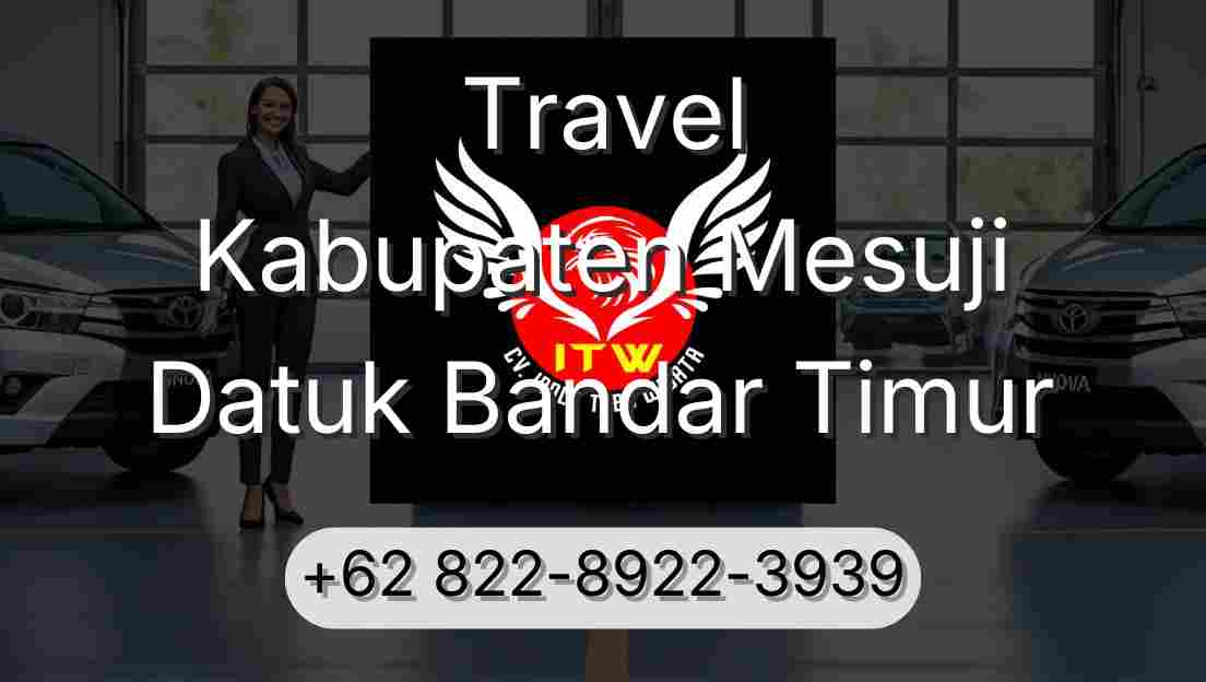 Travel Kabupaten Mesuji Datuk Bandar Timur