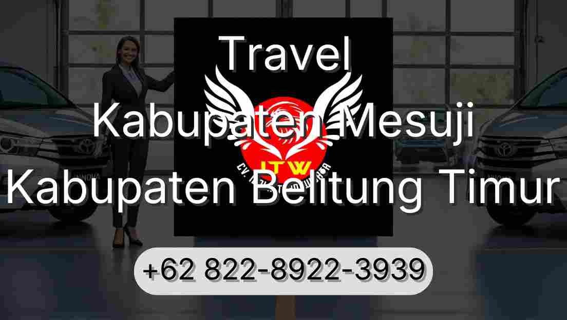 Travel Kabupaten Mesuji Kabupaten Belitung Timur