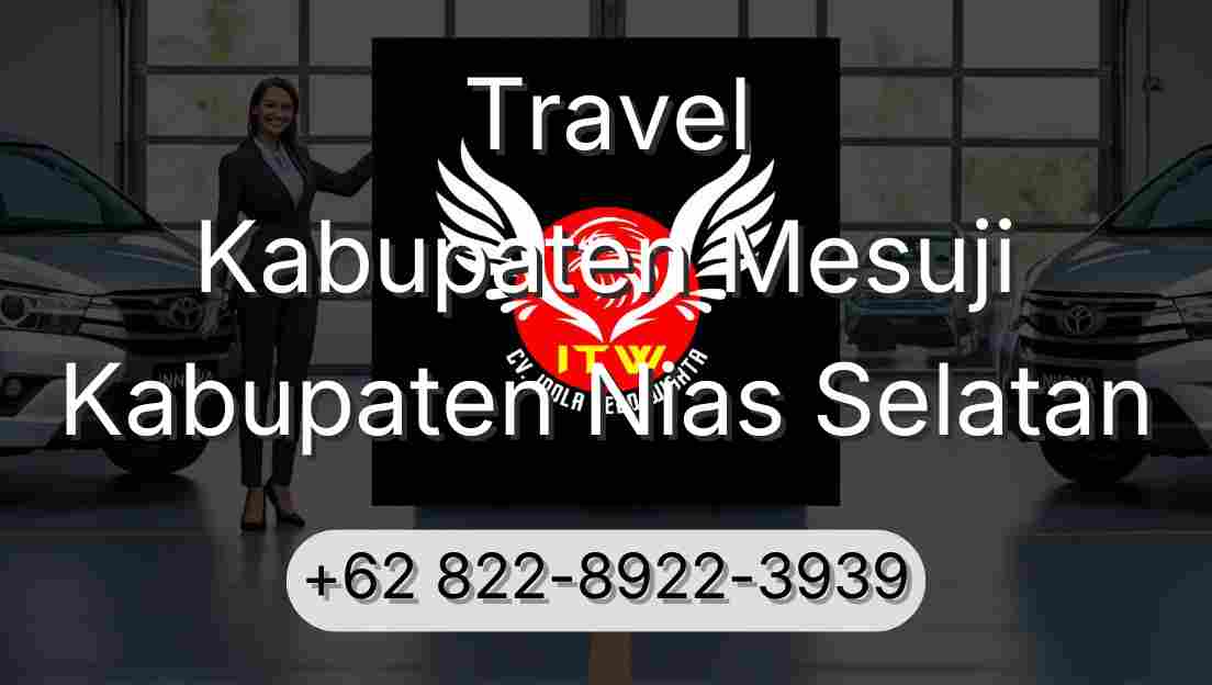 Travel Kabupaten Mesuji Kabupaten Nias Selatan