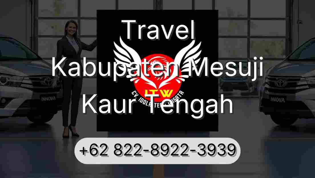 Travel Kabupaten Mesuji Kaur Tengah