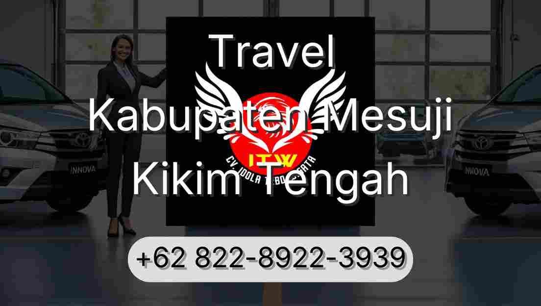 Travel Kabupaten Mesuji Kikim Tengah
