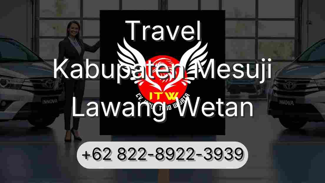 Travel Kabupaten Mesuji Lawang Wetan