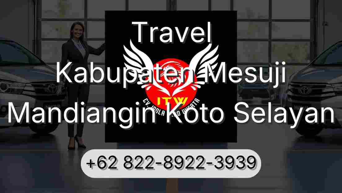 Travel Kabupaten Mesuji Mandiangin Koto Selayan