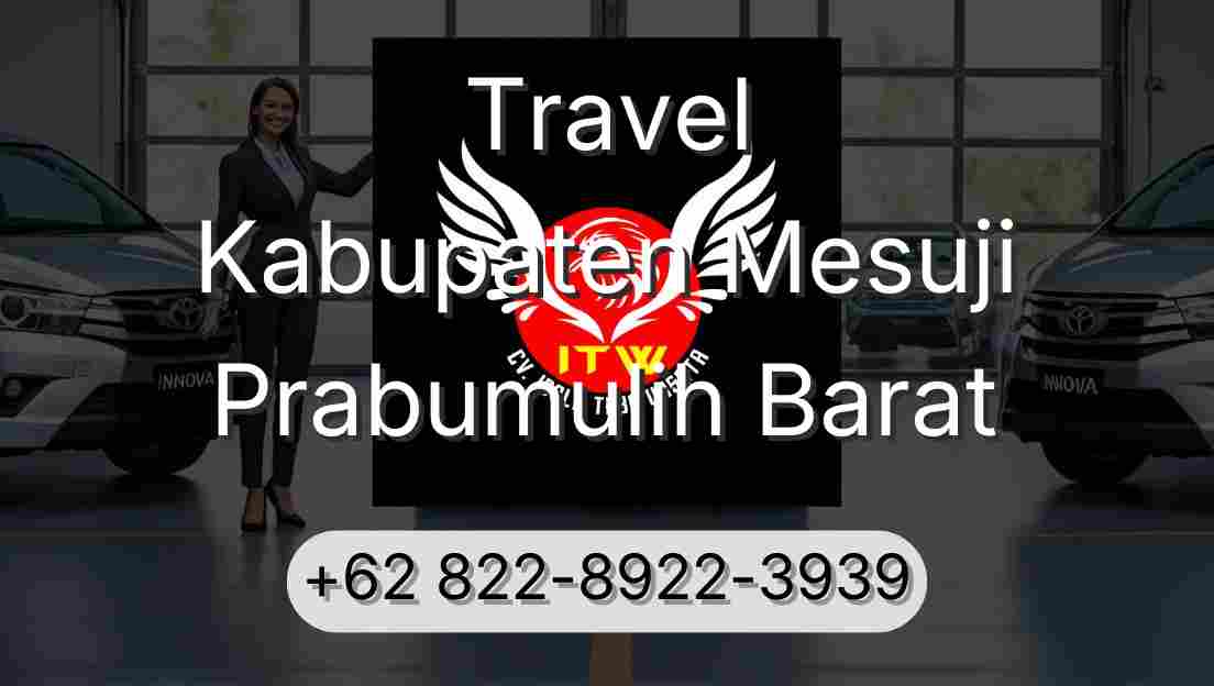 Travel Kabupaten Mesuji Prabumulih Barat