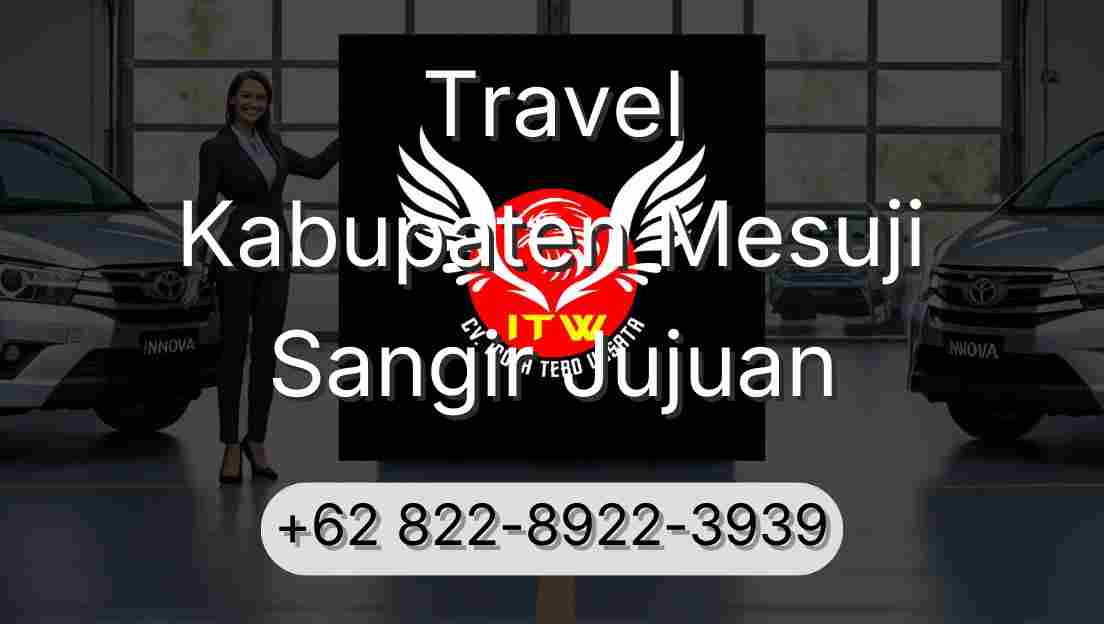 Travel Kabupaten Mesuji Sangir Jujuan