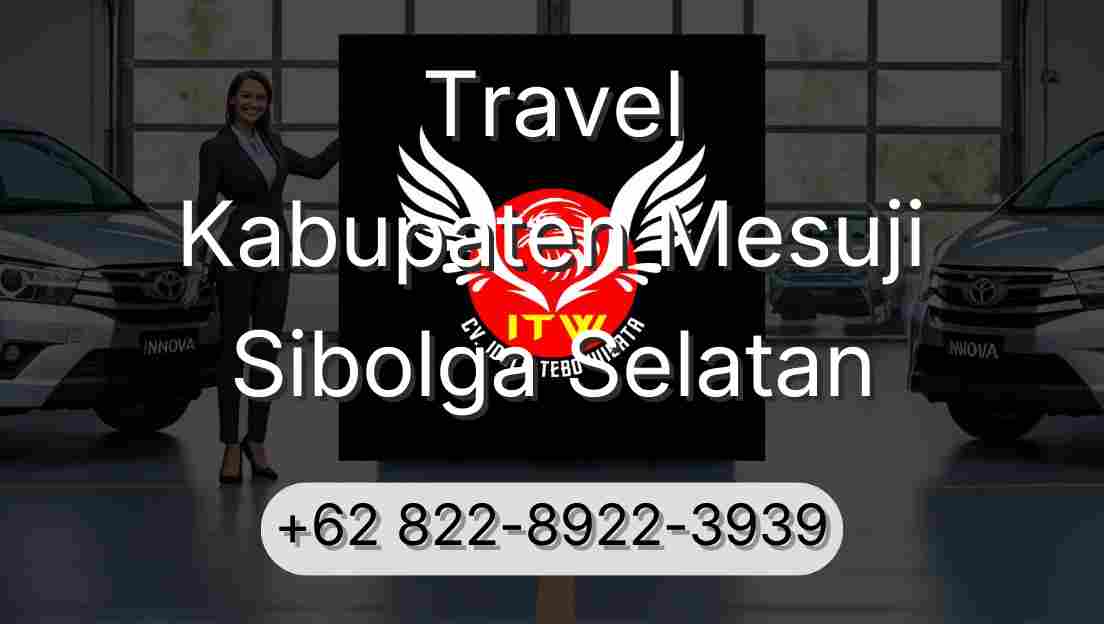 Travel Kabupaten Mesuji Sibolga Selatan