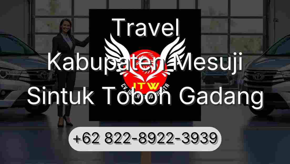 Travel Kabupaten Mesuji Sintuk Toboh Gadang