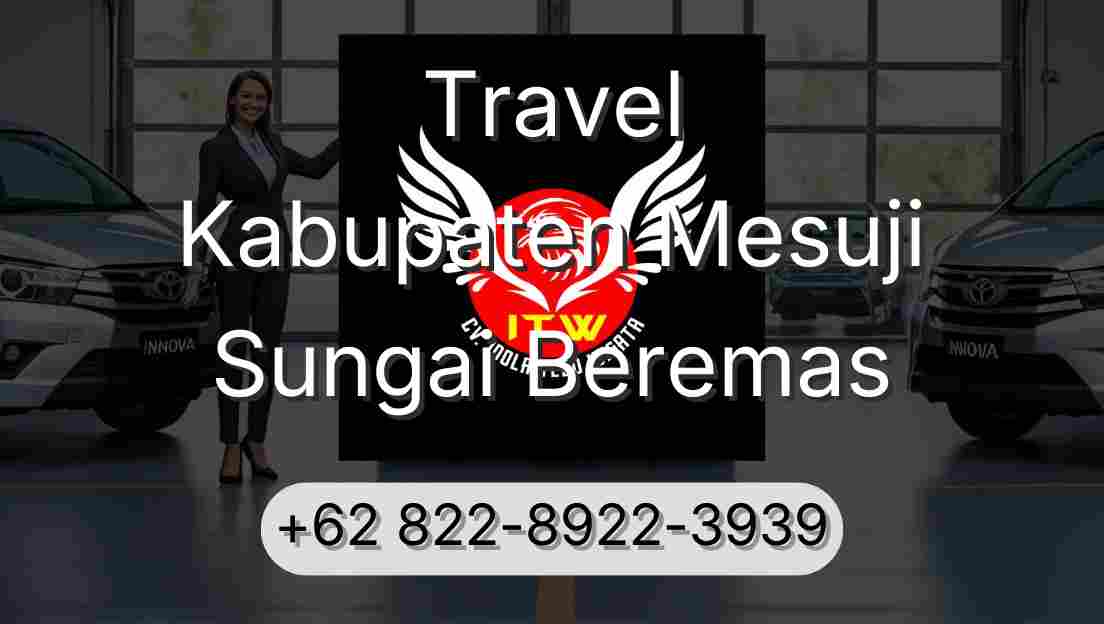 Travel Kabupaten Mesuji Sungai Beremas