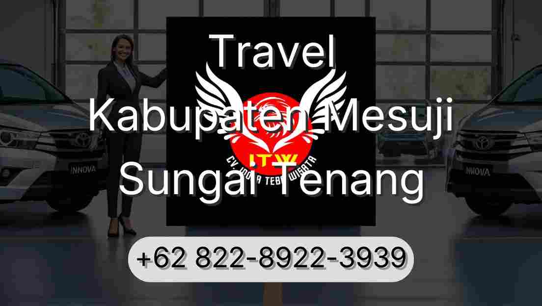 Travel Kabupaten Mesuji Sungai Tenang