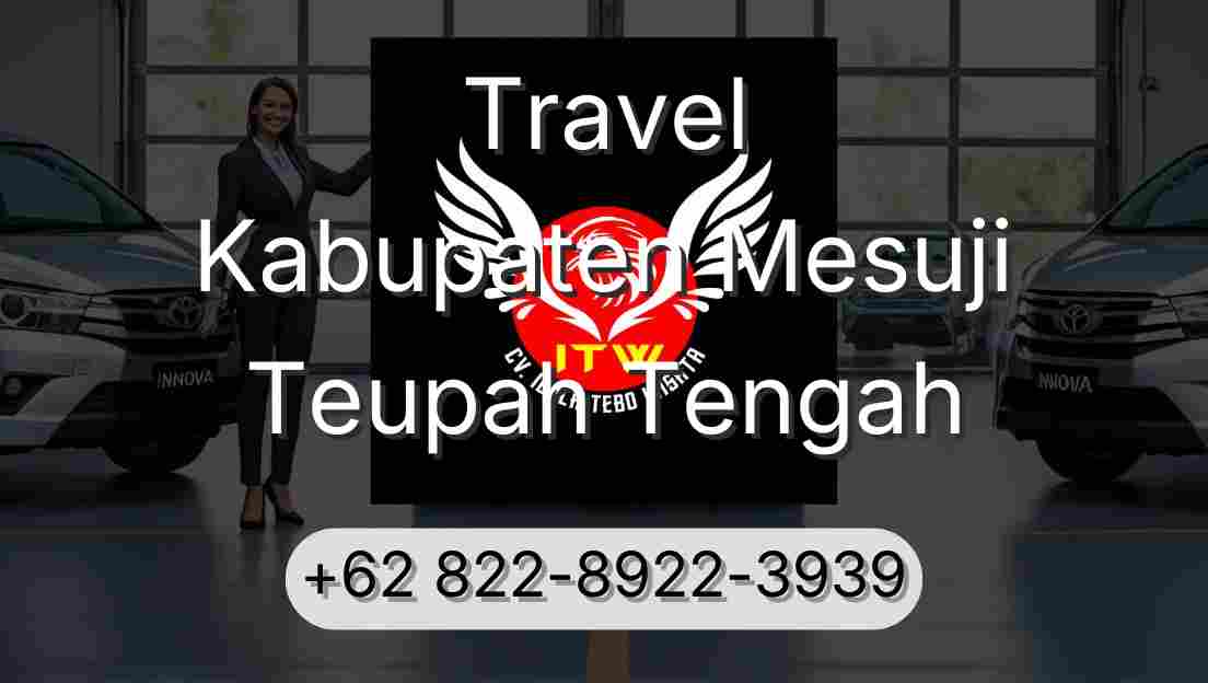 Travel Kabupaten Mesuji Teupah Tengah