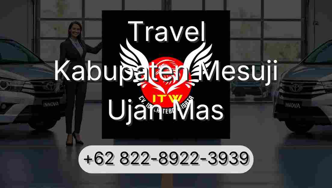Travel Kabupaten Mesuji Ujan Mas