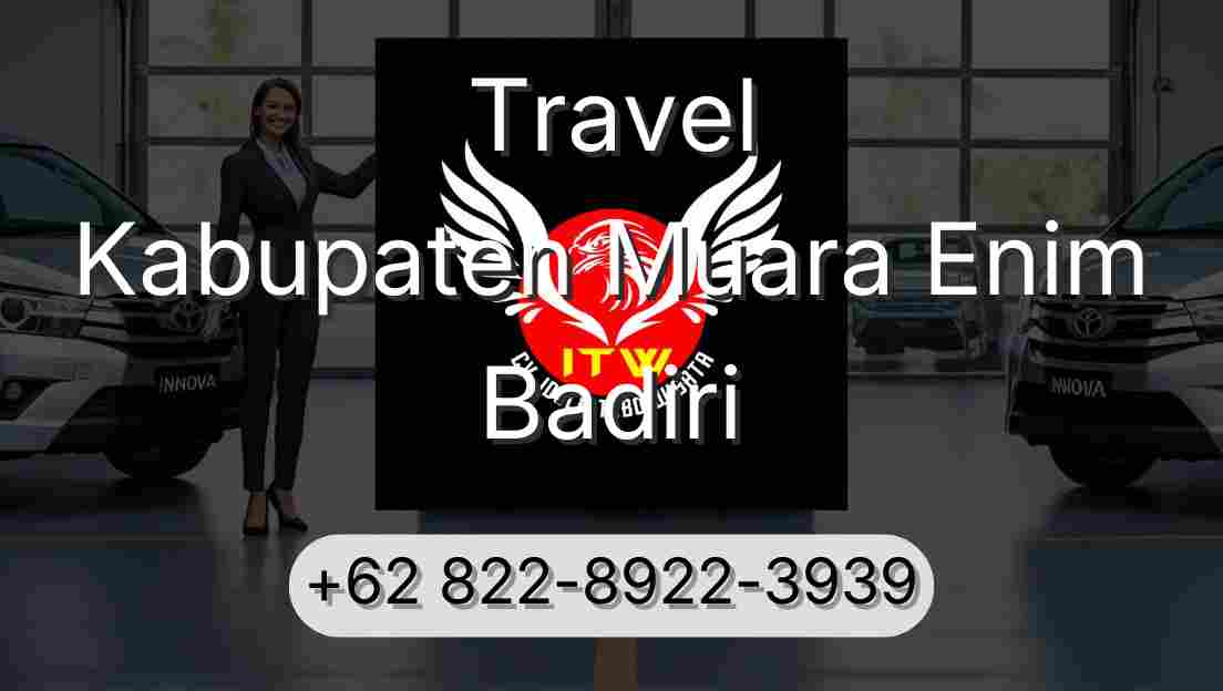 Travel Kabupaten Muara Enim Badiri