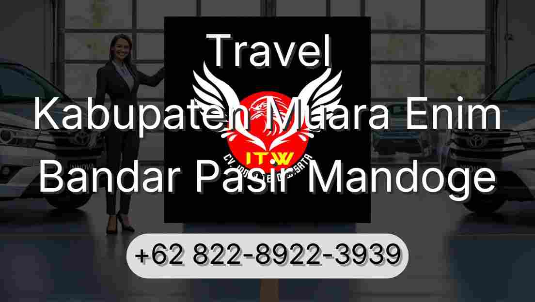 Travel Kabupaten Muara Enim Bandar Pasir Mandoge