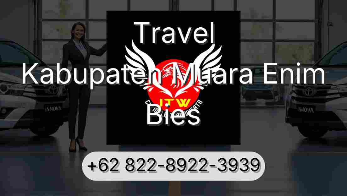 Travel Kabupaten Muara Enim Bies