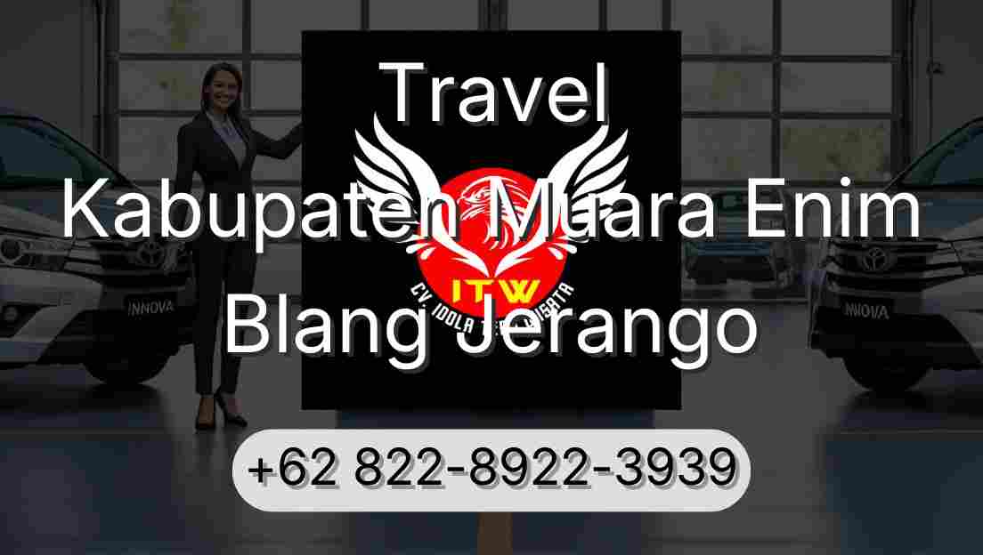 Travel Kabupaten Muara Enim Blang Jerango